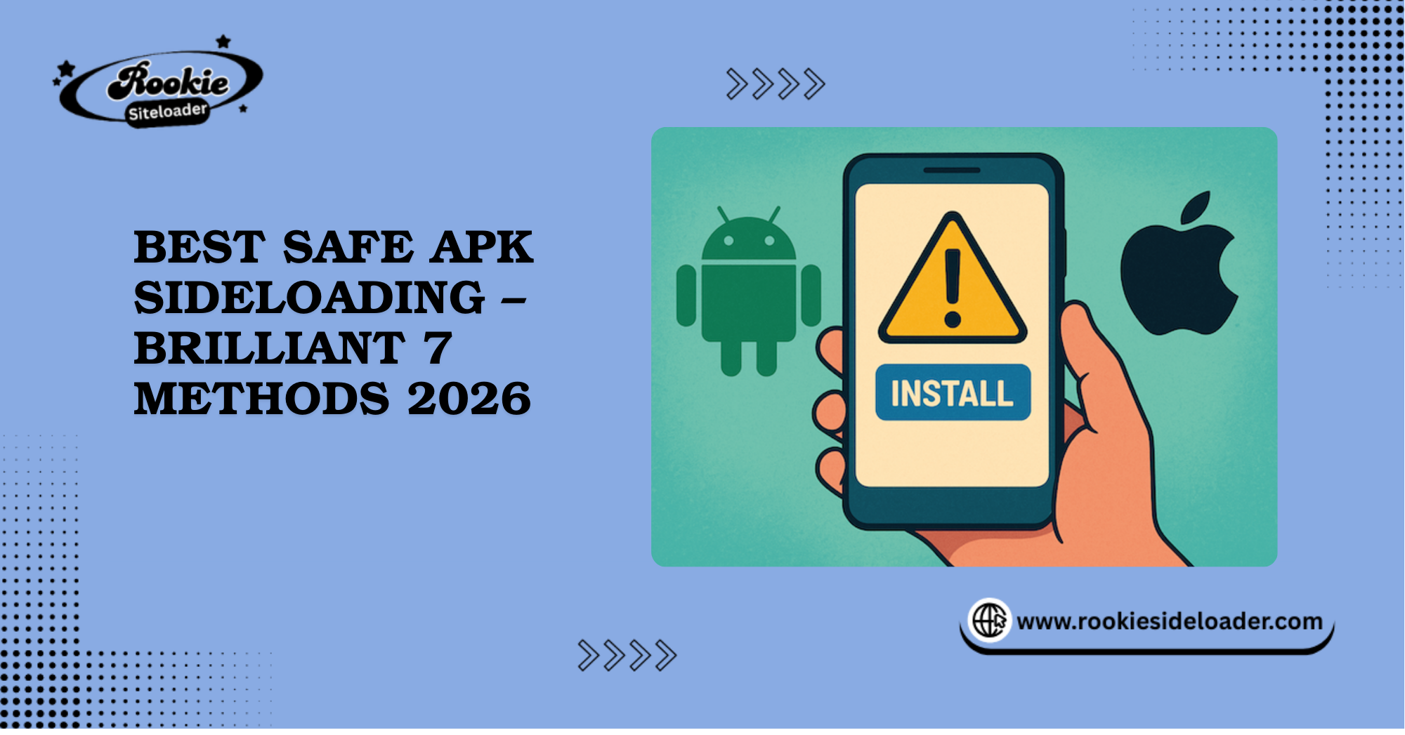 Best Safe APK Sideloading – Brilliant 7 Methods 2026