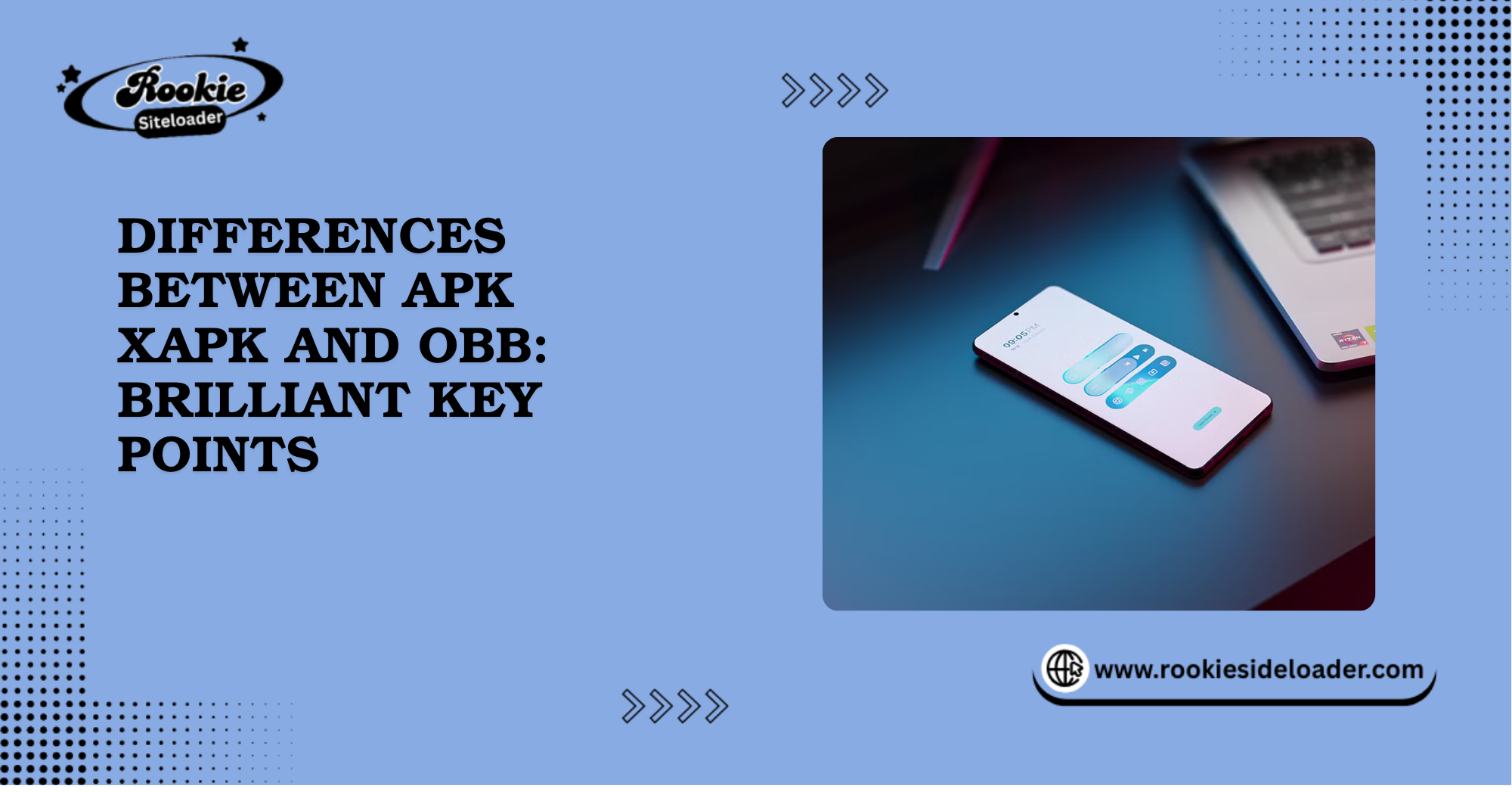 Differences Between APK XAPK and OBB Brilliant Key Points