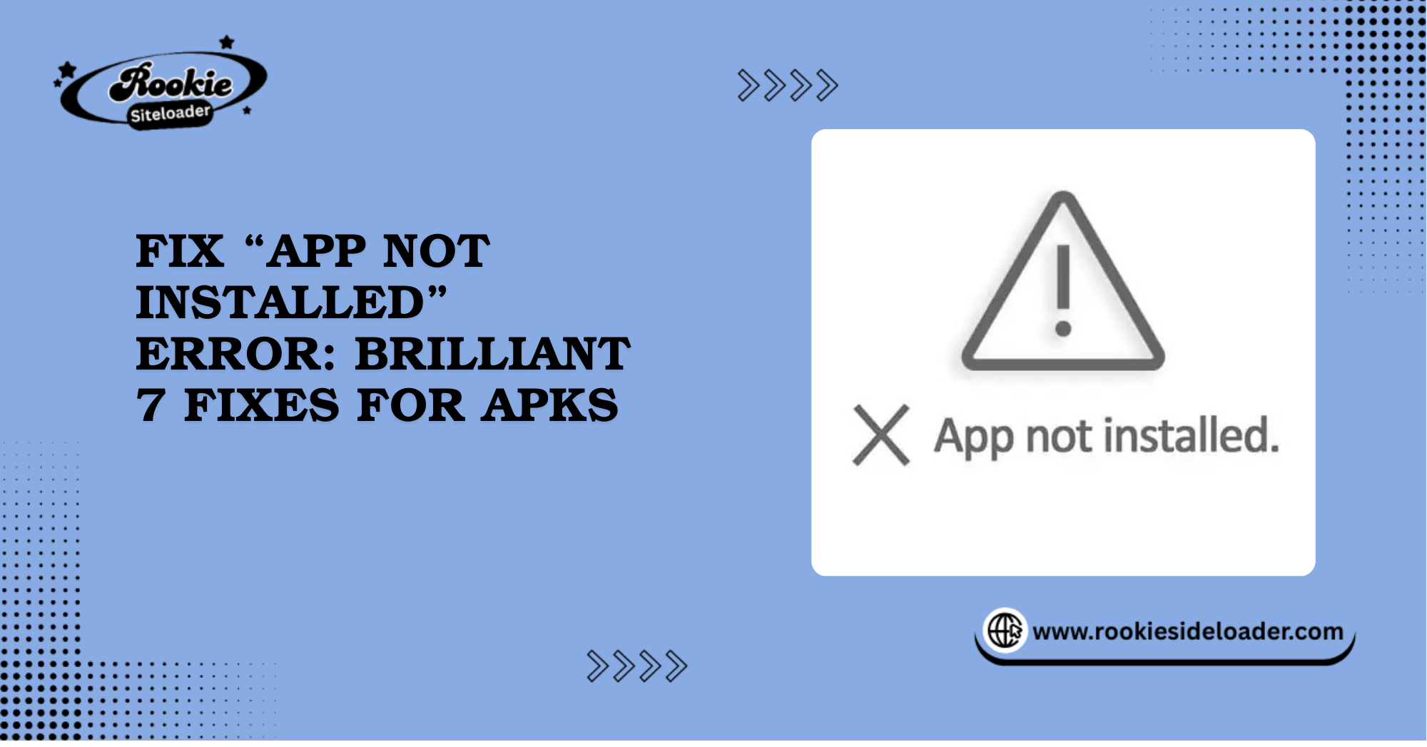 Fix “App Not Installed” Error Brilliant 7 Fixes for APKs