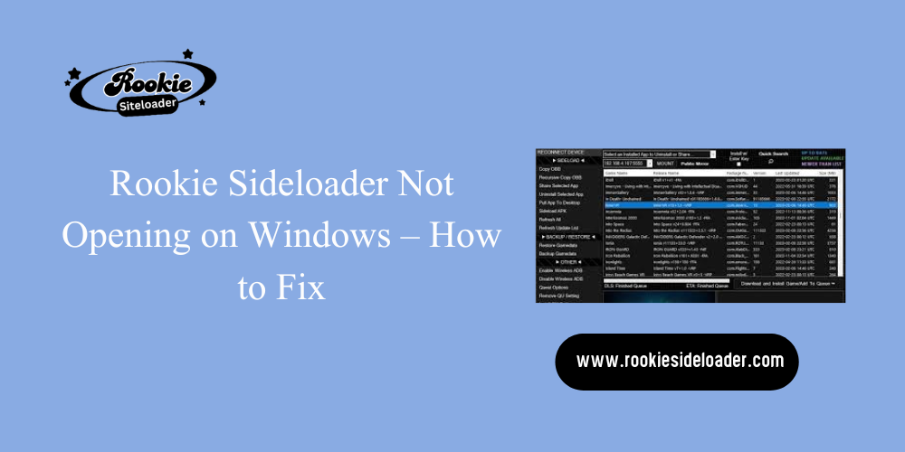 Rookie Sideloader Not Opening on Windows