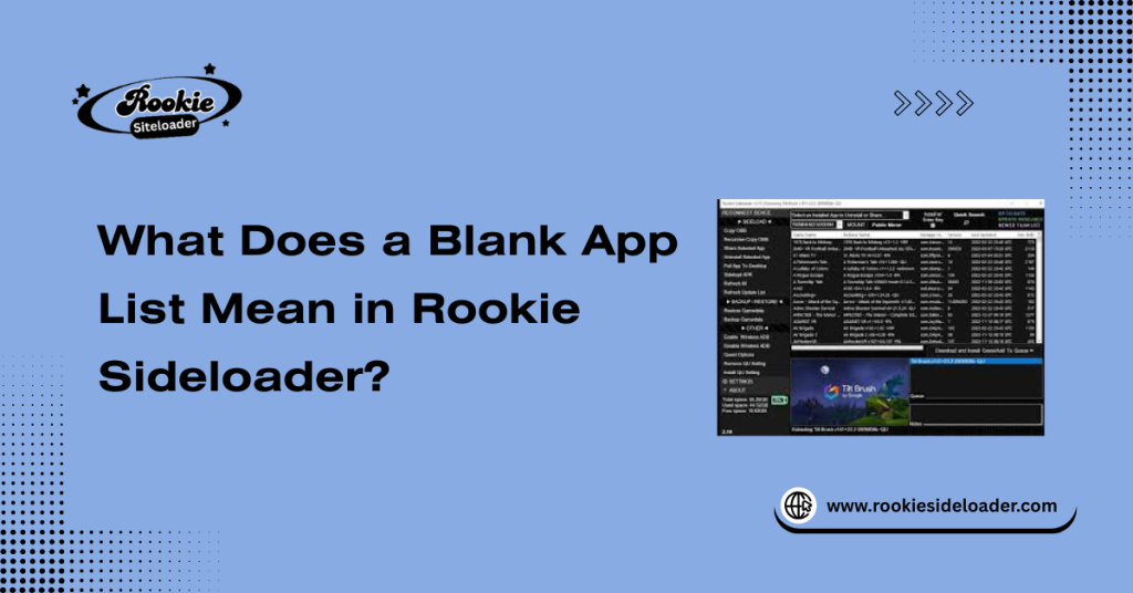 What Does a Blank App List Mean in Rookie Sideloader
